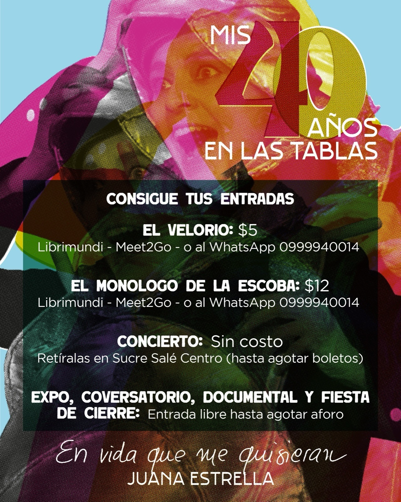 40 años Juana Estrella entradas